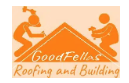 Goodfellas Roofing and Building