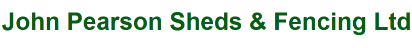 John Pearson Sheds & Fencing Ltd