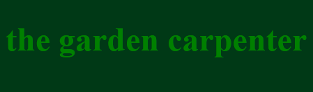 the garden carpenter