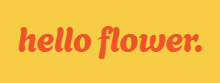 Hello Flower