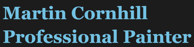 Martin Cornhill, Painting and Decorating