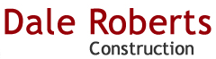 Dale Roberts Construction