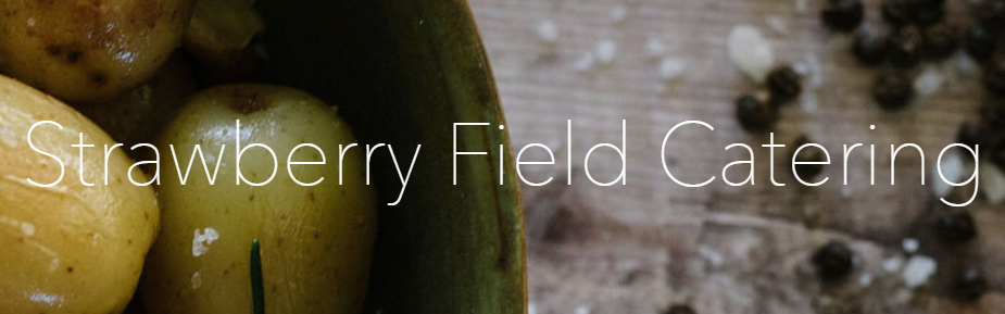 Strawberry Field Catering